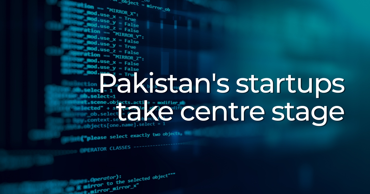 Pakistan’s startups take centre stage